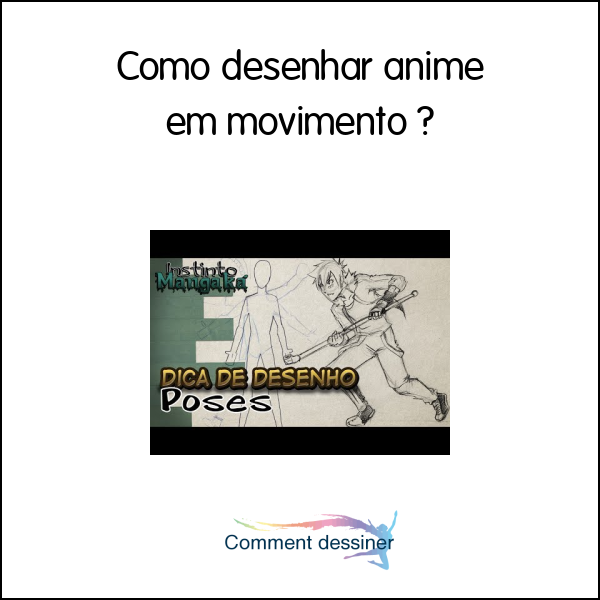 Como desenhar anime em movimento